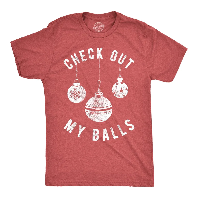 men's soft cotton t-shirts -Check Out My Balls Men's T Shirt